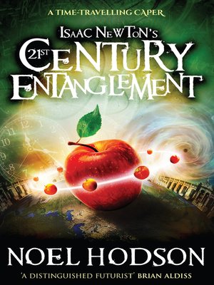 cover image of Isaac Newton's 21st Century Entanglement